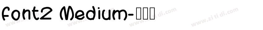 font2 Medium字体转换